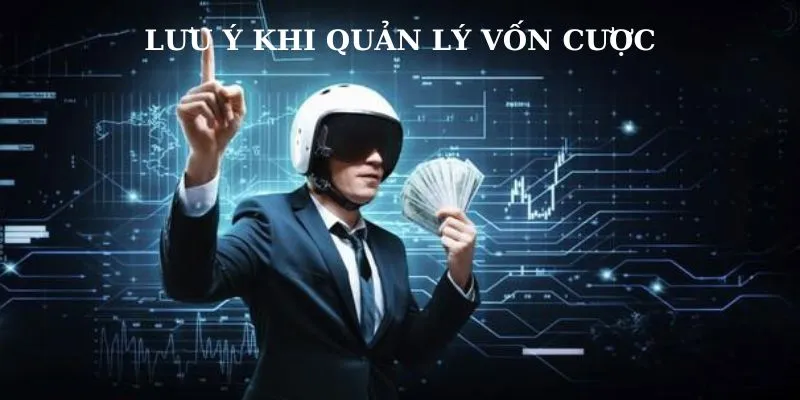 Một số lưu ý quan trọng khi thực hiện quản lý vốn hiệu quả